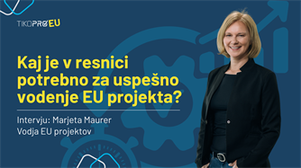 Kaj je v resnici potrebno za uspešno vodenje EU projekta?